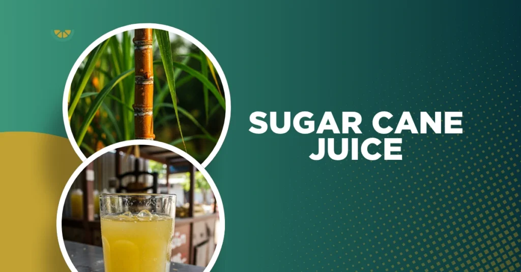 Sugarcane Juice