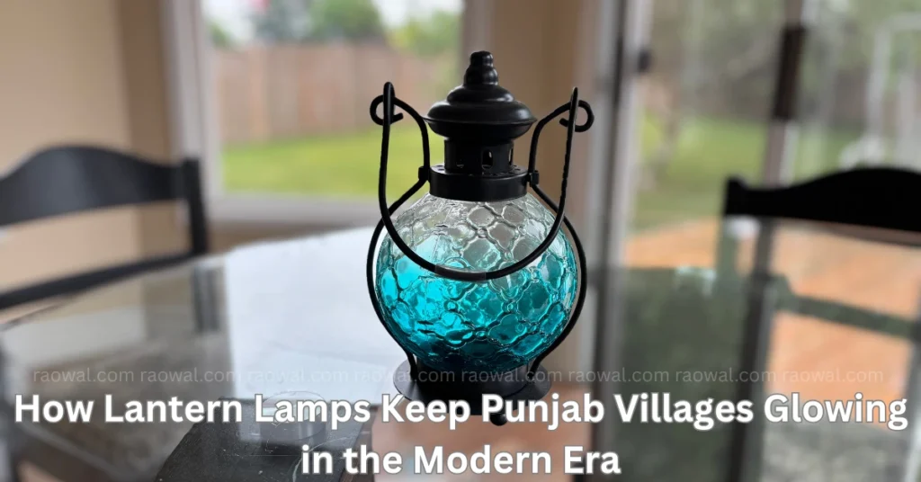 Lantern Lamps in Punjab Villages