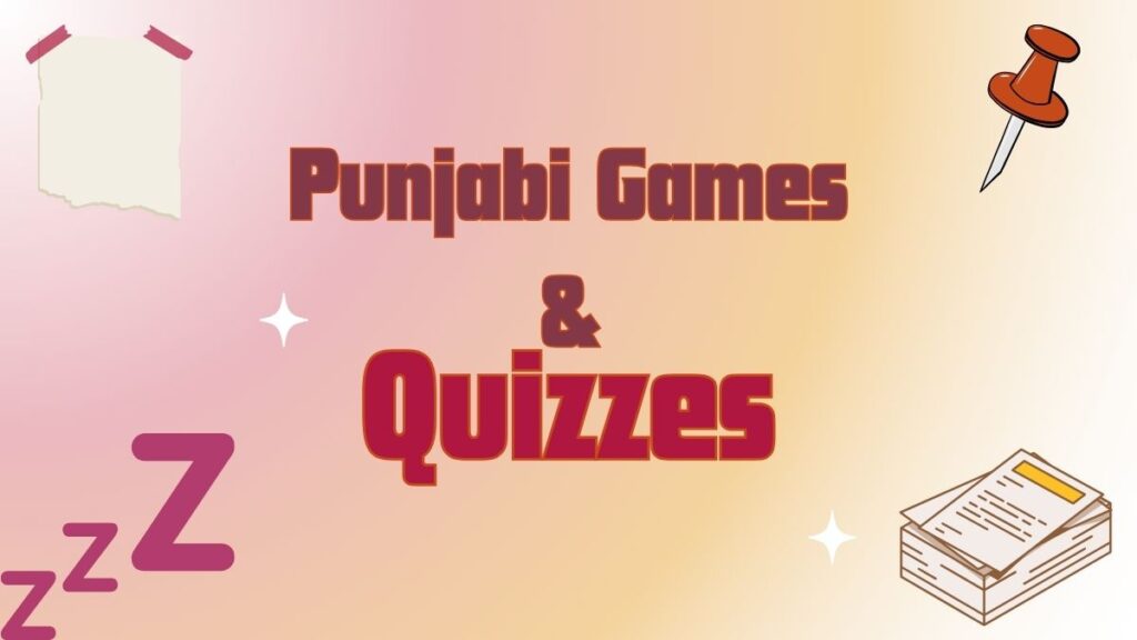 Punjabi Games and Quizzes