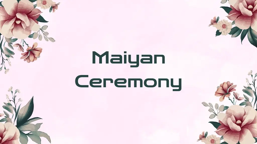 Maiyan Ceremony