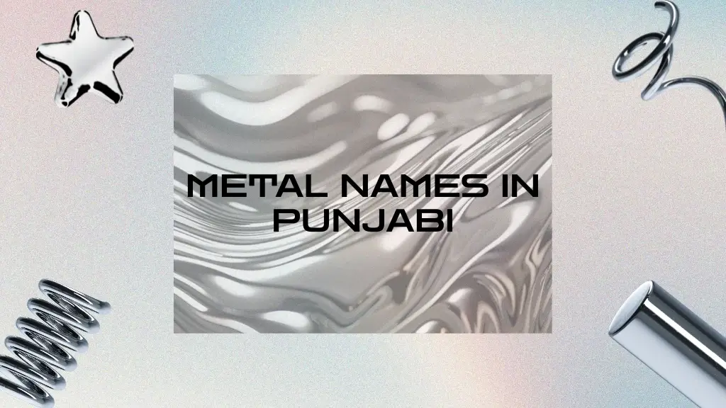 Metal Names in Punjabi