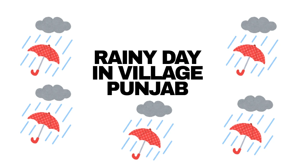 Rainy Day in Village Punjab